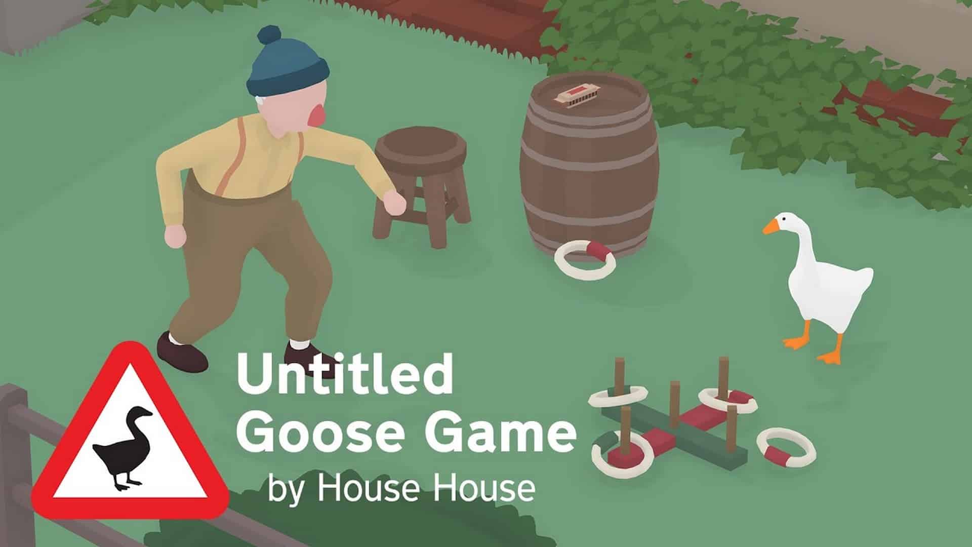 UNTITLED GEESE GAME, Untitled Goose Game