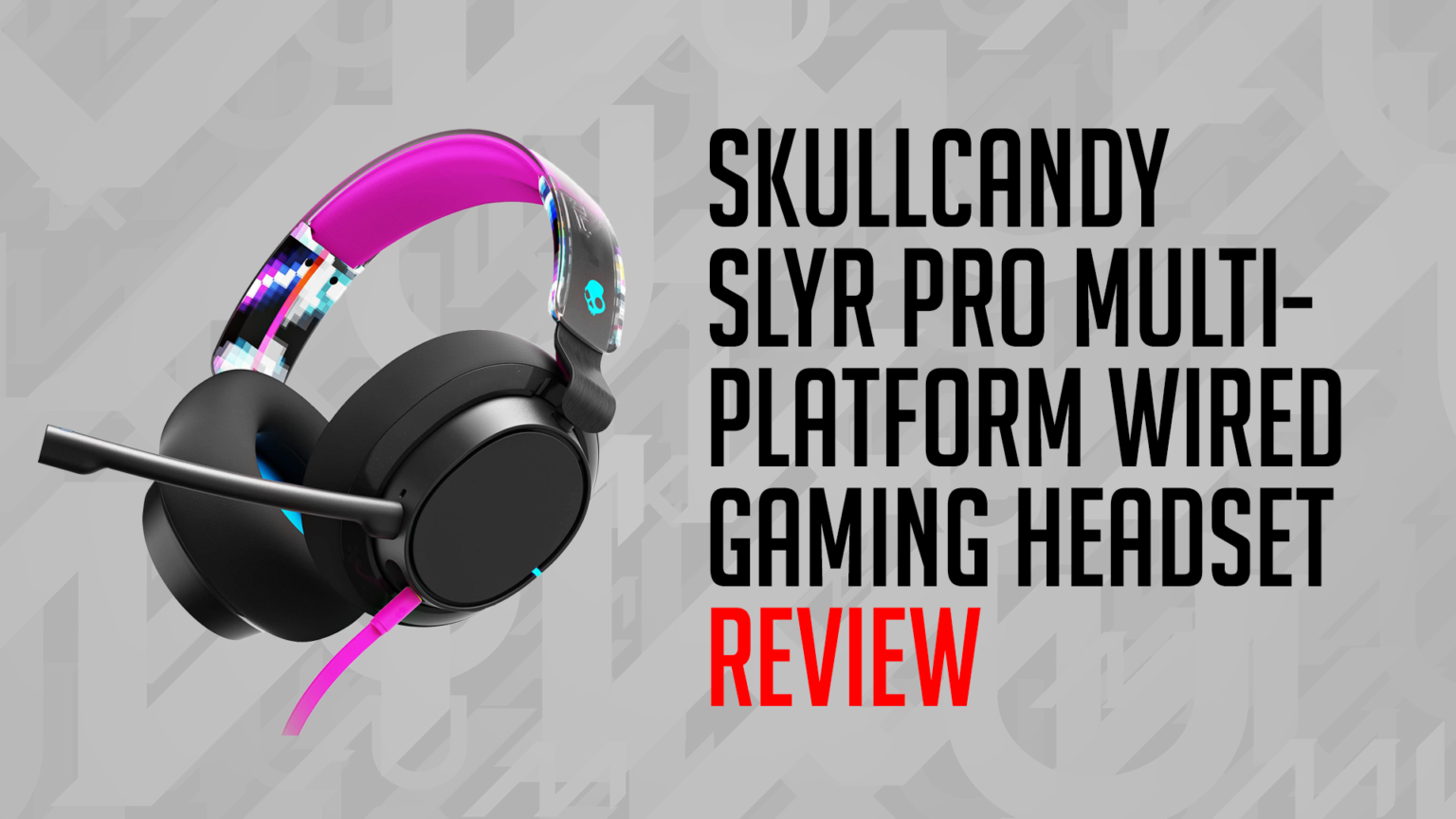 Skullcandy SLYR PRO MultiPlatform Wired Gaming Headset Review MKAU