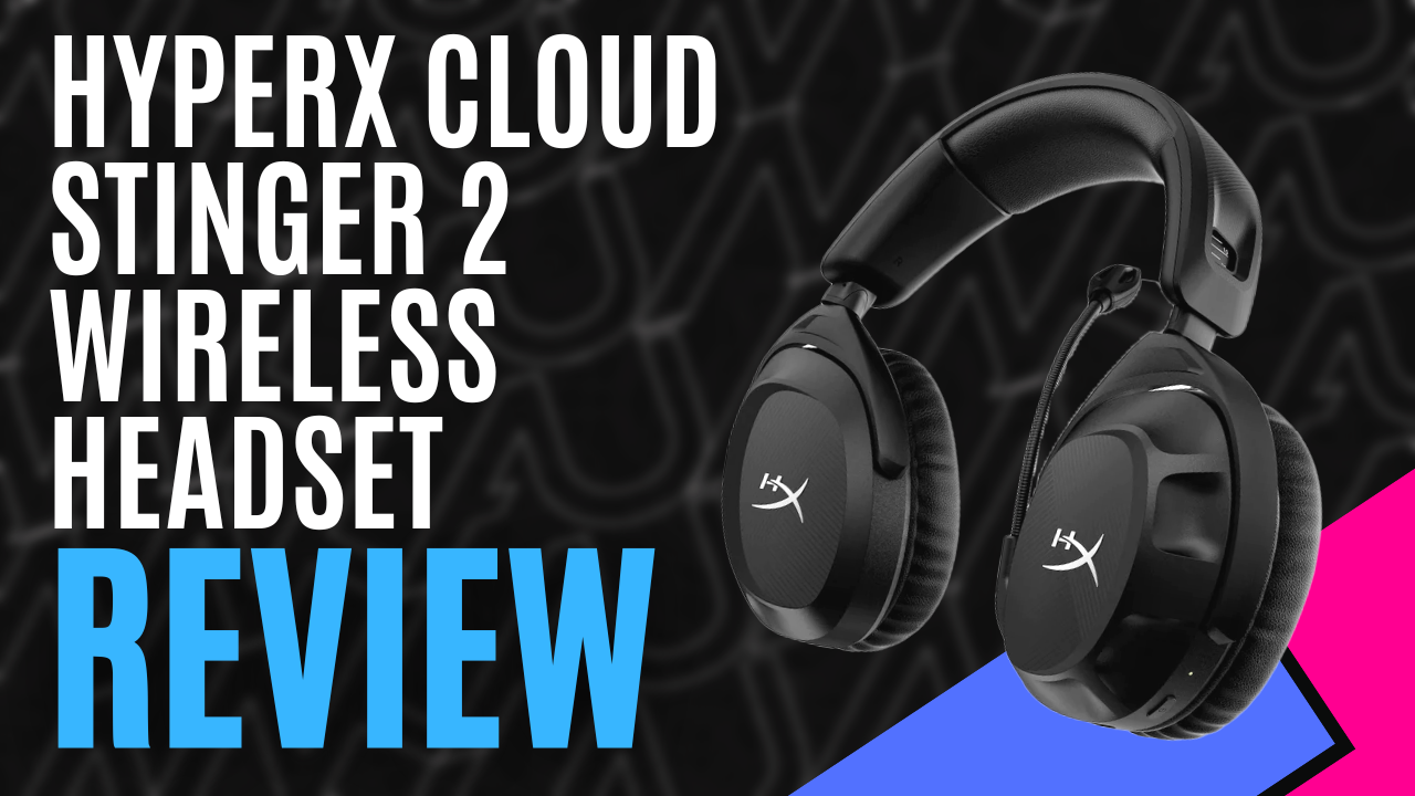 HyperX Cloud Stinger 2 review