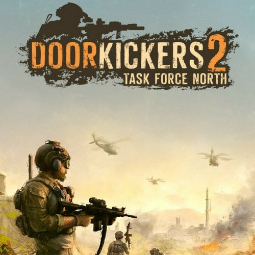 Door Kickers 2: Task Force North | MKAU Gaming